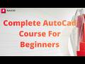 Autocad Course For Beginners | Autocad Tutorials