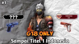Namatin Titel Weapon Glory Free Fire Tapi PISTOL G18 ONLY - Sampai Titel 1 Indonesia