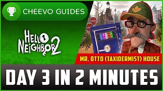 Hello Neighbor 2 - Mr. Otto's House + Safe Code *DAY 3 WALKTHROUGH*