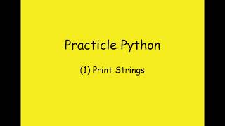 Practical Python | 1- Print Strings