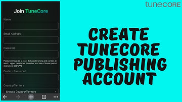 How to Sign Up For Tunecore Publishing