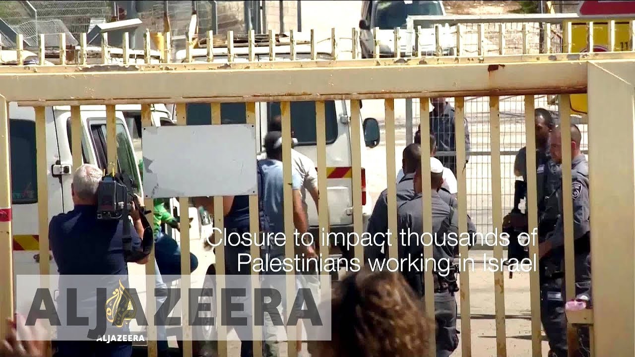الفلسطينيون يستنكرون خطة إسرائيل لإغلاق الحدود مع الضفة الغربية وقطاع غزة