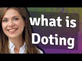 Doting Meaning Of Doting 
