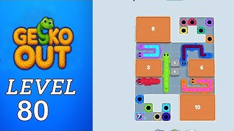 Gecko Out Level 80 Walkthrough