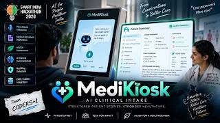 MediKiosk | SIH 2026 | PS 26047 - AI Clinical Intake | Team Coders+1 News