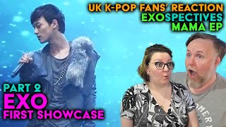 EXOspectives: MAMA EP - EXO's First Showcase Part 2 - UK K-Pop Fans Reaction