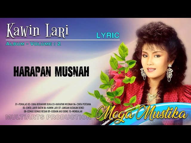 HARAPAN MUSNA - MEGA MUSTIKA (OFFICIAL LYRIC MUSIC) class=