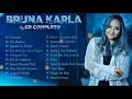Bruna Karla   As Melhores Musicas Gospel Mais Tocadas 2021 CD COMPLETO