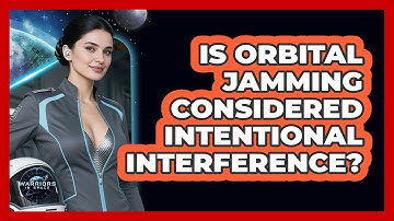 Is Orbital Jamming Considered Intentional Interference?