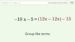 Linear equation with one unknown: Solve 2x-5=3(4x-5) step-by-step solution