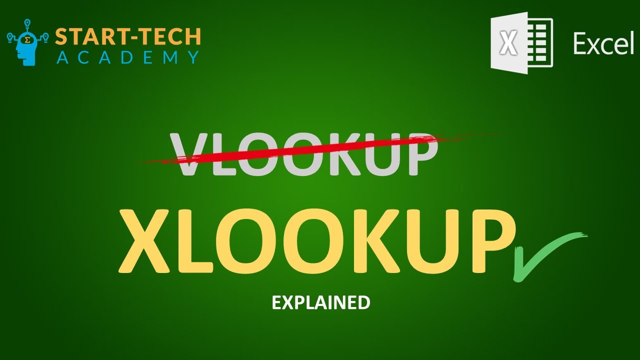 How To Use X Lookup In Excel No More V Lookup Start Tech Academy