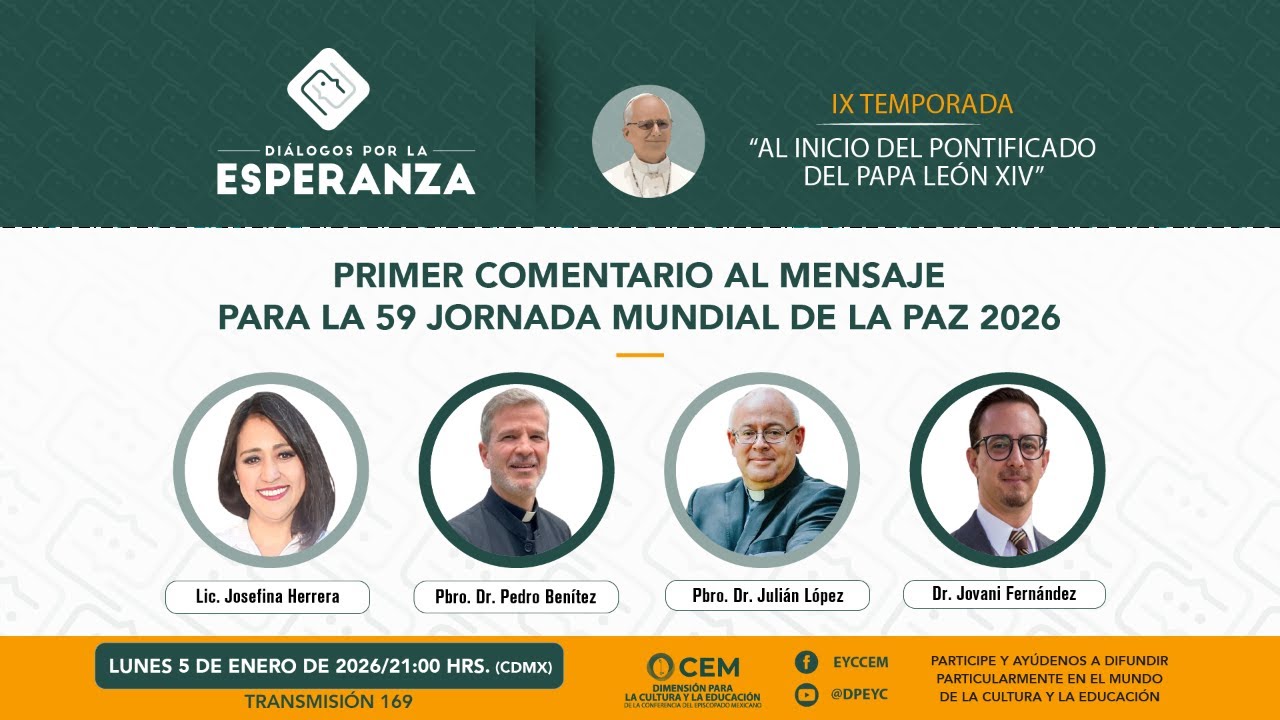 Primer Comentario al Mensaje para la 59 Jornada Mundial de la Paz 2026 ...