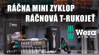 Mini ráčna Wera Zyklop a ráčnová T-rukojeť