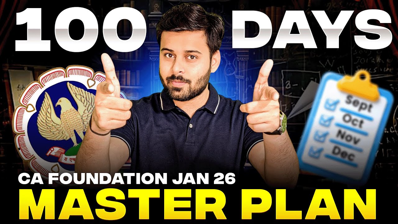CA Foundation 100 Days Master Plan for Jan 26 - YouTube