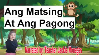 ANG MATSING AT ANG PAGONG ( KWENTONG PABULA NA MAY ARAL)