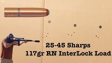 25-45 Sharps 117gr Round Nose Interlock Load - Range Time and Load Notes