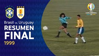 URUGUAY X BRASIL I FINAL COPA AMÉRICA 1999 I RESUMEN ​