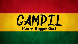 GAMPIL - GUYON WATON (Cover Reggae Ska)