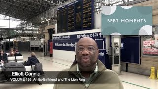 SFBT Moments Volume 135: An Ex Girlfriend and The Lion King