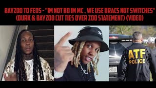 Zoo To FEDS - Im Not BD Im MC We Use Dracs Not Switches Durk Zoo Cut Ties Over Zoo Statement