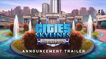 Cities: Skylines Campus Expansion | Coming May 21st | Announcement Trailer