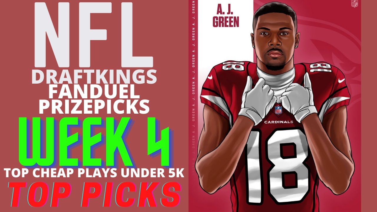NFL Week 4 Top Cheap Plays Under 5k dfs DraftKings Fanduel Prizepicks
