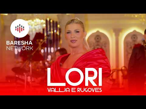 LORI - VALLJA E RUGOVES | LIVE