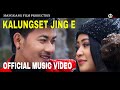 Kalungset jing e  kuki official music  2020