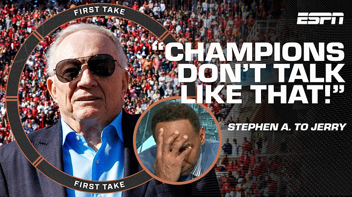 Stephen A. CALLS OUT Jerry Jones again 👉 'CHAMPIONS DON'T TALK LIKE THAT!' 😯 | First Take