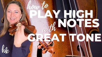 How to Find High Notes on the Violin and Play with Good Tone