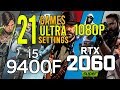 i5 9400F + RTX 2060 SUPER in 21 games ultra settings 1080p benchmarks!