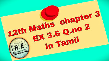 12th Maths new syllabus chapter 3 EX 3.6 Q.no 2 in Tamil | 12th, Theory of Equation |