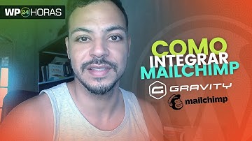 Gravity Forms ➜ Como Integrar WordPress com MailChimp