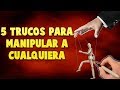 Como MANIPULAR a la Gente Éticamente - Como Influir en las Personas