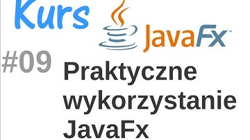 JavaFX kurs od podstaw - podsumowanie wiedzy (odcinki 1-8) #9
