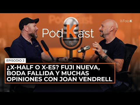 ¿X100 VI o X-E5? Fuji nueva, boda fallida y muchas opiniones con Joan Vendrell - Episodio 2