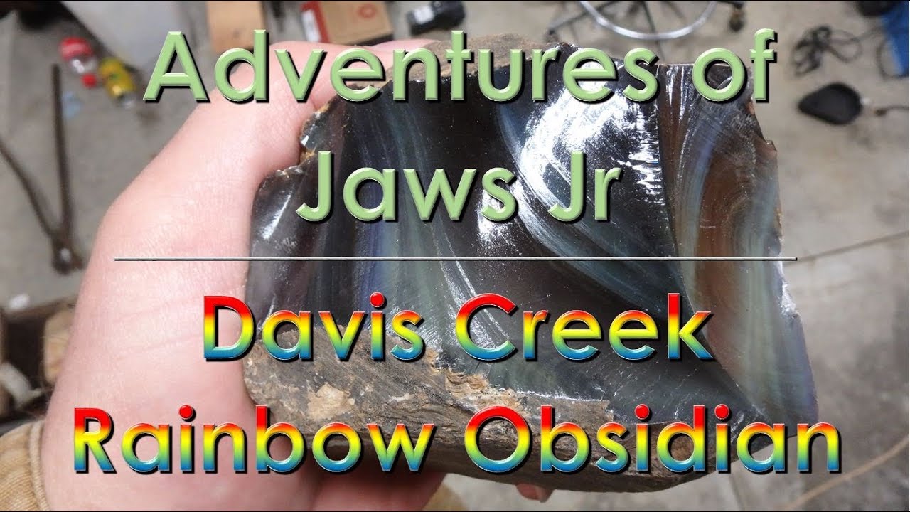 Davis Creek Rainbow Obsidian - Rockhounding