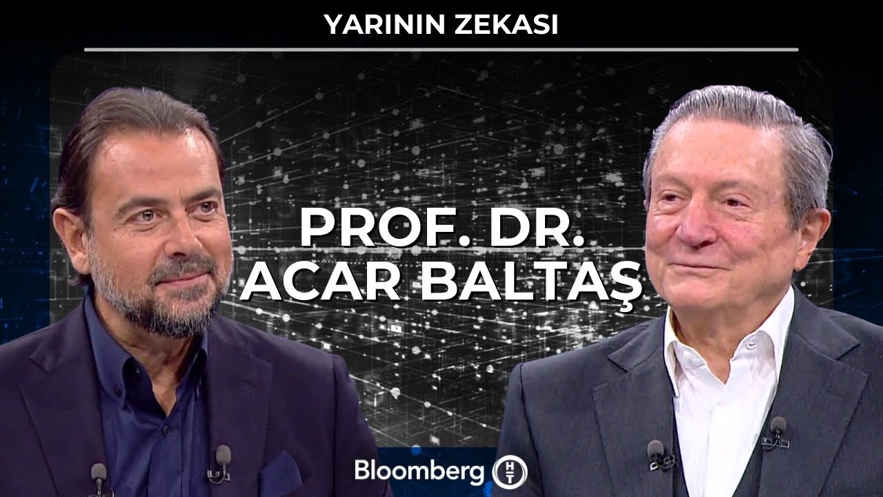 Yarının Zekası - Prof. Dr. Acar Baltaş | 31 Ocak 2026