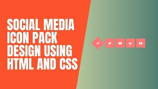 Social Media Icon Pack Design Using HTML And CSS || Code Mark