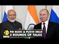 PM Modi & Putin held 2 rounds of talks: Focus on the safety of Indian nationals in Ukraine | WION