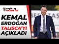 Beşiktaşlı Yönetici Kemal Erdoğan'dan Canlı Yayında Talisca Açıklaması