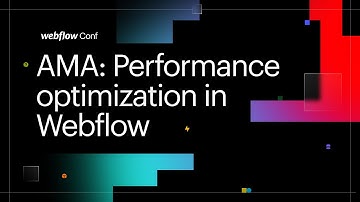 Performance optimization in Webflow — Webflow Conf 2022