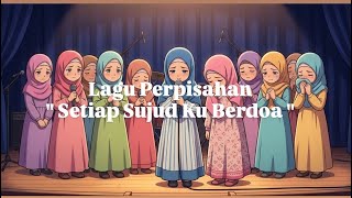 lirik lagu || Setiap Sujud Ku Berdoa