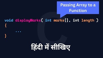 How to Pass an Array to Function in C Programming Language |  Video Tutorial in Hindi