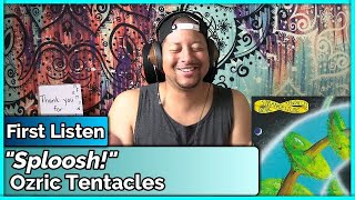 Ozric Tentacles- Sploosh! REACTION & REVIEW