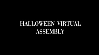 Halloween Virtual Assembly