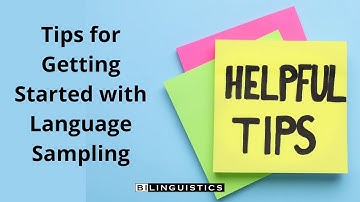 Tips for Getting Started with Language Sampling