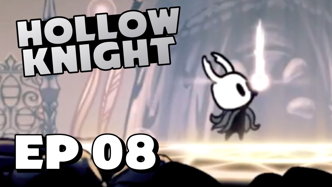 THE DREAM NAIL Part 8 Hollow Knight Walkthrough YouTube