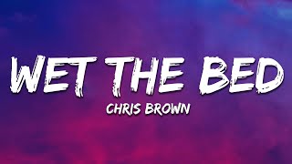 Chris Brown - Wet The Bed (Lyrics) feat. Ludacris