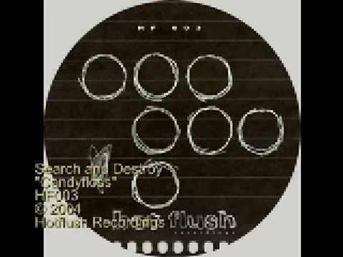 Search and Destroy - Candyfloss - HF003